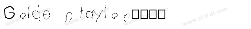 Golden taylor字体转换